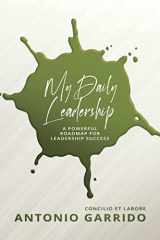 9781637581803-1637581807-My Daily Leadership: A Powerful Roadmap for Leadership Success