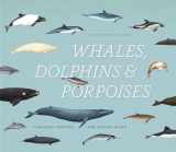 9780226183190-022618319X-Whales, Dolphins, and Porpoises: A Natural History and Species Guide