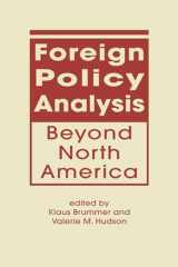 9781626371972-1626371970-Foreign Policy Analysis Beyond North America