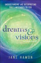 9780800797799-0800797795-Dreams and Visions: Understanding and Interpreting God's Messages to You