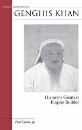 9781574887464-1574887467-Genghis Khan: History's Greatest Empire Builder (Potomac's Military Profiles)
