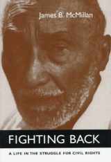 9781564753748-1564753743-Fighting Back: A Life in the Struggle for Civil Rights