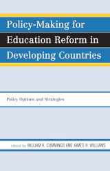 9781578868360-157886836X-Policy-Making for Education Reform in Developing Countries: Policy Options and Strategies