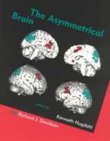 9780262582544-0262582546-The Asymmetrical Brain (A Bradford Book)