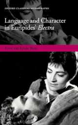 9780198793601-019879360X-Language and Character in Euripides' Electra (Oxford Classical Monographs)