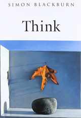 9780192854254-0192854259-Think: A Compelling Introduction to Philosophy
