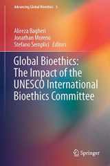 9783319226491-3319226495-Global Bioethics: The Impact of the UNESCO International Bioethics Committee (Advancing Global Bioethics, 5)