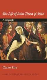 9780691164939-0691164932-The Life of Saint Teresa of Avila: A Biography (Lives of Great Religious Books, 31)
