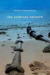 9780822357407-0822357402-The Undersea Network (Sign, Storage, Transmission)