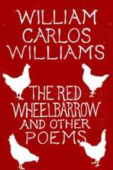 9780811227889-081122788X-The Red Wheelbarrow & Other Poems