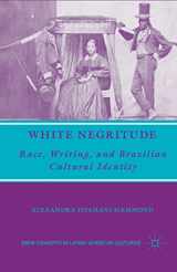 9781349536580-134953658X-White Negritude: Race, Writing, and Brazilian Cultural Identity (New Directions in Latino American Cultures)