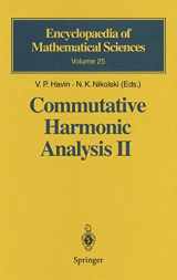 9783540519980-354051998X-Commutative Harmonic Analysis II: Group Methods in Commutative Harmonic Analysis (Encyclopaedia of Mathematical Sciences)