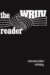 9781461176688-1461176689-The WRUV Reader: An anthology of Vermont writers