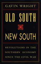 9780807120989-0807120987-Old South, New South: Revolutions in the Southern Economy since the Civil War