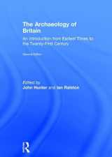 9780415477161-0415477166-The Archaeology of Britain: An Introduction from Earliest Times to the Twenty-First Century