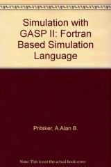 9780138104245-0138104247-Simulation with GASP II: Fortran Based Simulation Language