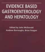 9780727911827-0727911821-Evidence-Based Gastroenterology and Hepatology