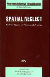 9780863779282-086377928X-Spatial Neglect: Position Papers On Theory And Practice Journal (Special Issues of Neuropsychological Rehabilitation)