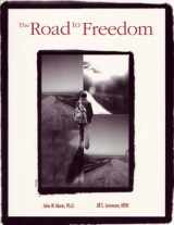 9781885473929-1885473923-Road to Freedom: A Comprehensive Competency-based Workbook for Sexual Offenders in Treatment