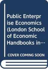 9780297783374-0297783378-Public enterprise economics (London School of Economics handbooks in economic analysis)