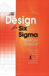 9781576810583-1576810585-The Design for Six Sigma Memory Jogger Desktop Guide: Desktop Guide of Tools And Methods for Robust Processes And Products