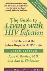 9780801884863-0801884861-The Guide to Living with HIV Infection: Developed at the Johns Hopkins AIDS Clinic (A Johns Hopkins Press Health Book)
