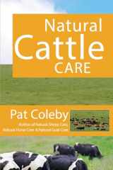 9780911311686-0911311688-Natural Cattle Care