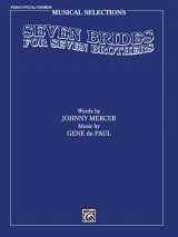 9780769204826-0769204821-Seven Brides for Seven Brothers (Movie Selections): Piano/Vocal/Chords (Musical Selections)