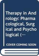 9780444902849-0444902848-Therapy in Andrology: Pharmacological, Surgical and Psychological (International Congress Series)