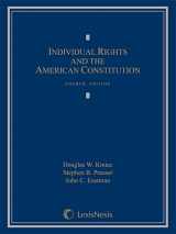 9781630436131-1630436135-Individual Rights and the American Constitution
