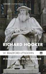 9781625647351-1625647352-Richard Hooker: A Companion to His Life and Work (Cascade Companions)