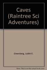9780817237509-081723750X-Caves (Raintree Sci Adventures)