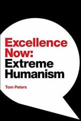 9781944027940-1944027947-Excellence Now: Extreme Humanism
