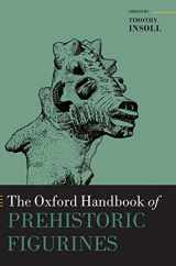 9780199675616-0199675619-The Oxford Handbook of Prehistoric Figurines (Oxford Handbooks)