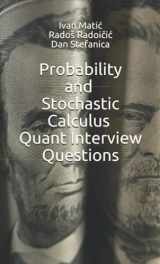 9781734531220-1734531223-Probability and Stochastic Calculus Quant Interview Questions (Pocket Book Guides for Quant Interviews)