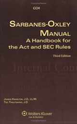 9780808016595-0808016598-Sarbanes-Oxley Manual: A Handbook for the ACT and SEC Rules, Third Edition