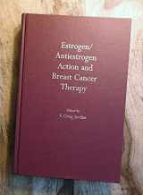 9780299104801-029910480X-Estrogen/Antiestrogen Action and Breast Cancer Therapy