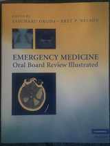 9780521896399-0521896398-Emergency Medicine Oral Board Review Illustrated