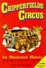 9781872904092-1872904092-Chipperfield's Circus: An Illustrated History
