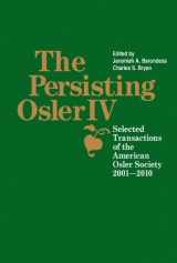 9780881354522-088135452X-The Persisting Osler-IV, Selected Transactions of the American Osler Society 2001-2010