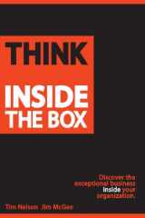 9780989250306-098925030X-Think Inside The Box: Discover the exceptional business inside your organization