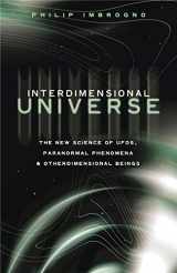 9780738713472-0738713473-Interdimensional Universe: The New Science of UFOs, Paranormal Phenomena and Otherdimensional Beings