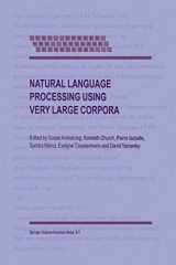 9780792360551-0792360559-Natural Language Processing Using Very Large Corpora (TEXT, SPEECH AND LANGUAGE TECHNOLOGY Volume 11) (Text, Speech and Language Technology, 11)