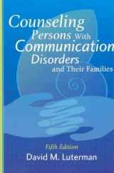 9781416403692-1416403698-Counseling Persons with Communication Disorders and Their Families