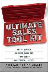 9780814474006-0814474004-Ultimate Sales Tool Kit: The Versatile 15-Piece Skill Set That Every Professional Needs