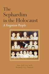 9780817359843-0817359842-The Sephardim in the Holocaust: A Forgotten People (Jews and Judaism: History and Culture)