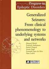 9782742006212-2742006214-Generalized Seizures: From Clinical Phenomenology to Underlying Systems and Networks