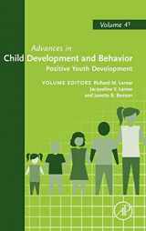 9780123864925-0123864925-Positive Youth Development (Volume 41) (Advances in Child Development and Behavior, Volume 41)
