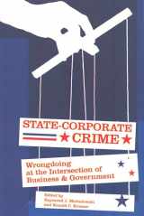 9780813538891-0813538890-State-Corporate Crime: Wrongdoing at the Intersection of Business and Government (Critical Issues in Crime and Society)