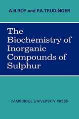 9780521143066-0521143063-The Biochemistry of Inorganic Compounds of Sulphur